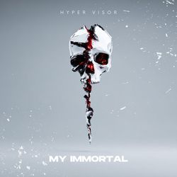 My Immortal (Techno)