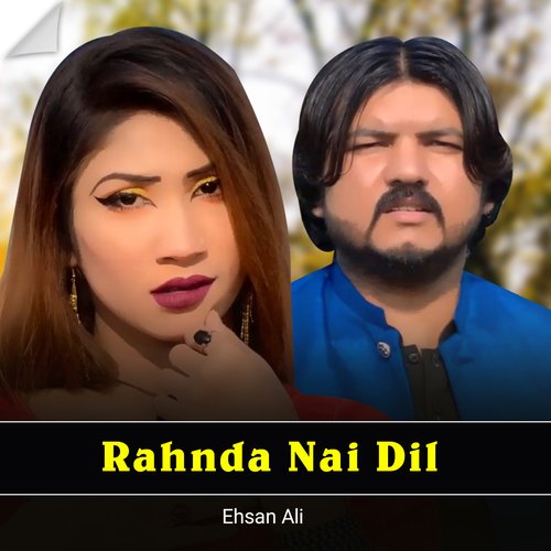 Rahnda Nai Dil