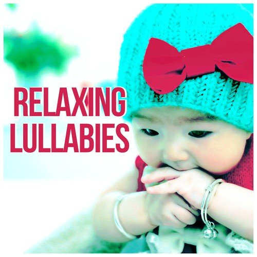 Relaxing Lullabies – Relaxation, Deep Baby Sleep, Lullabies, Soft Lullabies, Music for Babies, New Age