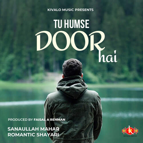 Romantic Poetry - Tu Humse Door Hai