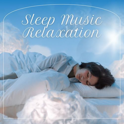 Sleep Music Relaxation