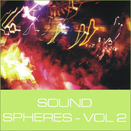 Sound Spheres, Vol. 2