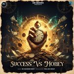 Success VS Money