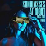Sunglasses At Night (Bass Boosted)