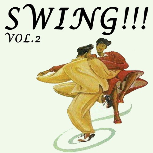 Swing!!!, Vol. 2
