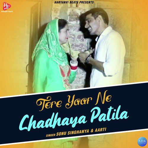 Tere Yaar Ne Chadhaya Patila - Single