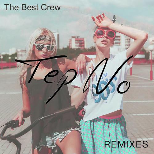 The Best Crew (Remixes)_poster_image