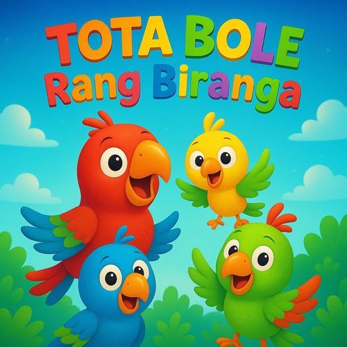 Tota Bole Rang Biranga