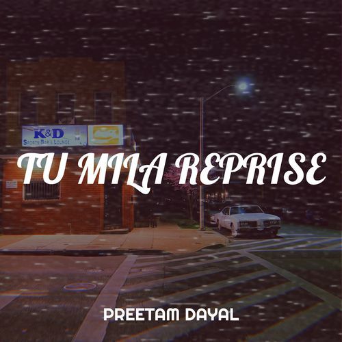 Tu Mila Reprise