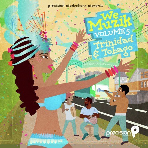 We Muzik, Vol 5: Trinidad and Tobago Carnival Soca 2014