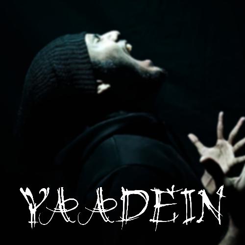 Yaaadein