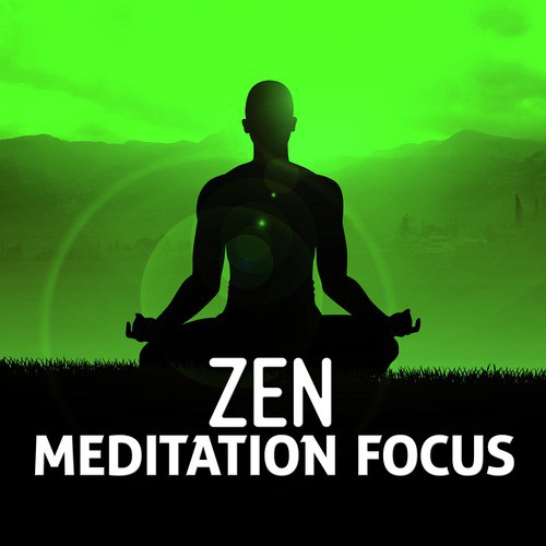 Zen Meditation Focus