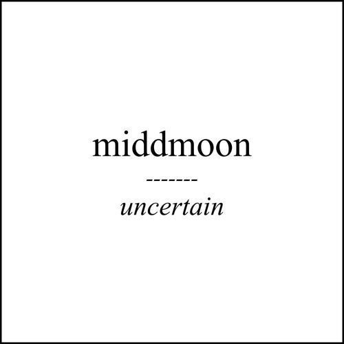 uncertain