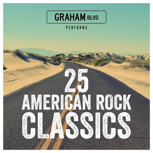 25 American Rock Classics