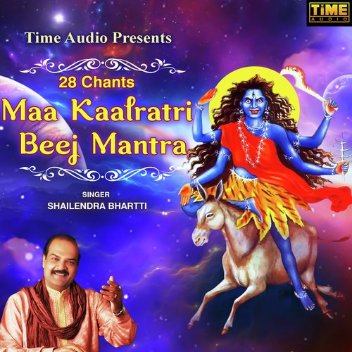 28 Chants Maa Kaalratri Beej Mantra