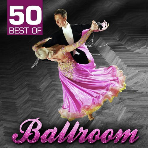 50 Best of Ballroom