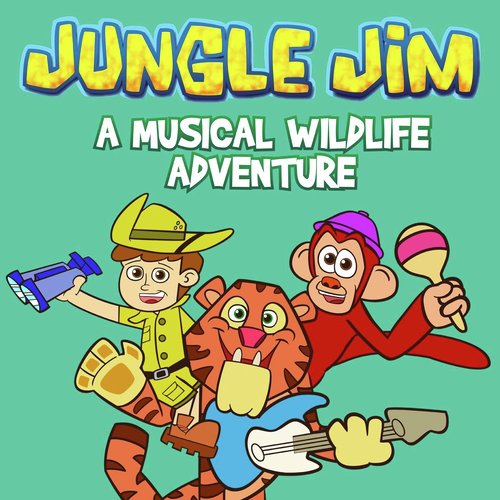 A Musical Wildlife Adventure! (Jungle Jim's First Adventure)