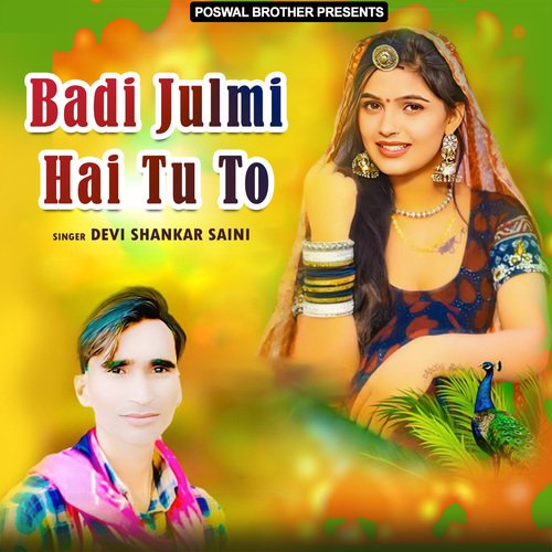 Badi Julmi Hai Tu To