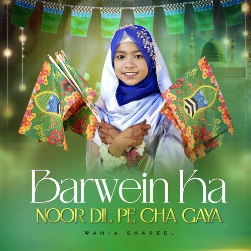 Barwein Ka Noor Dil Pe Cha Gaya