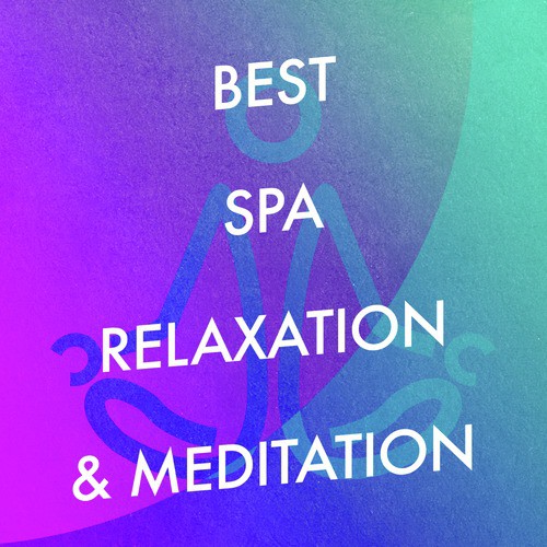 Best Spa Relaxation & Meditation