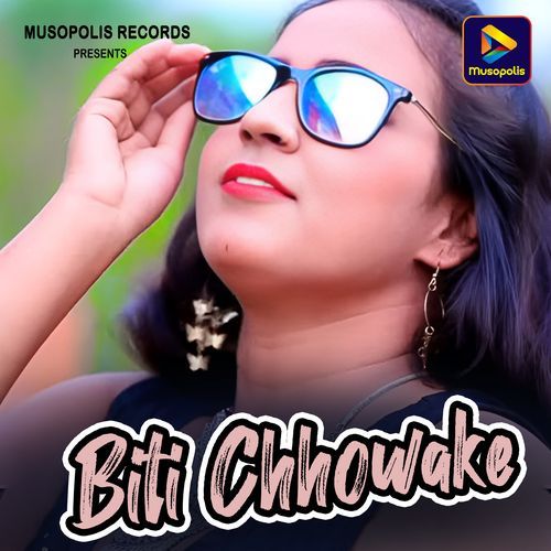 Biti Chhowake
