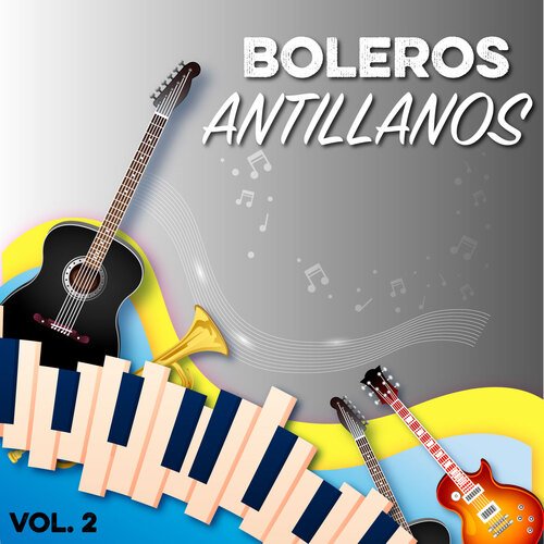 Boleros Antillanos, Vol.2