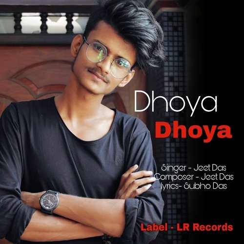 Dhoya Dhoya