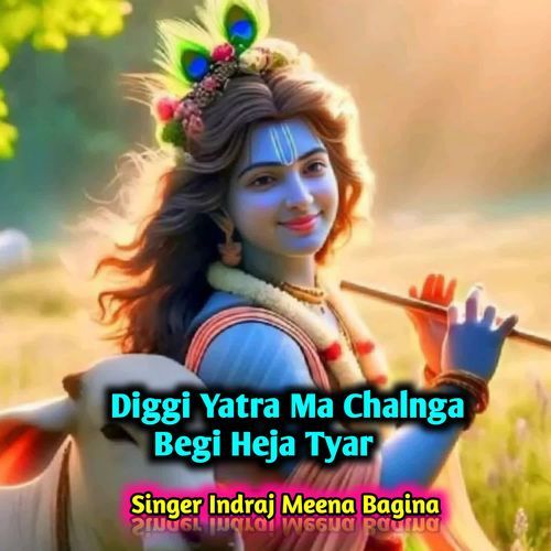 Diggi Yatra Ma Chalnga Begi Heja Tyar
