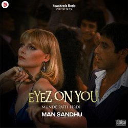 EYEZ ON YOU (Munde Patti Firdi)-IgkOBRFSWAo