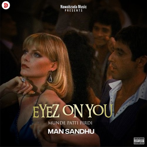 EYEZ ON YOU (Munde Patti Firdi)