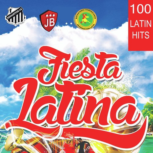 Fiesta Latina 100 Hits