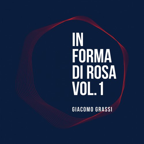 In Forma Di Rosa - Vol. 1