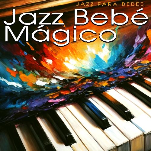 Jazz Bebé Mágico_poster_image