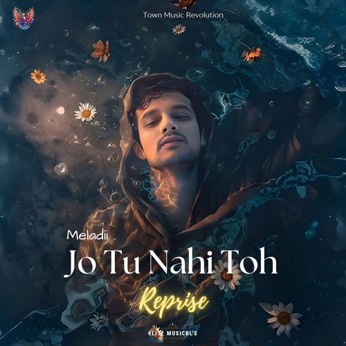 Jo Tu Nahi Toh