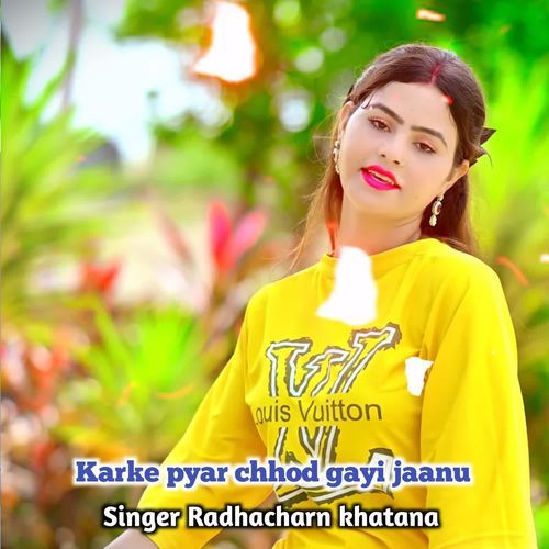 Karke pyar chhod gayi jaanu