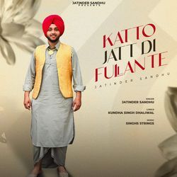 Katto Jatt Di Fullan Te