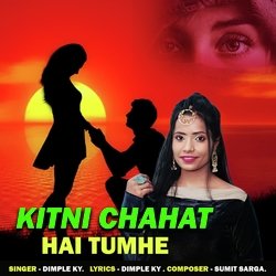 Kitni Chahat Hai Tumhe-AQ8kVAdJY0s