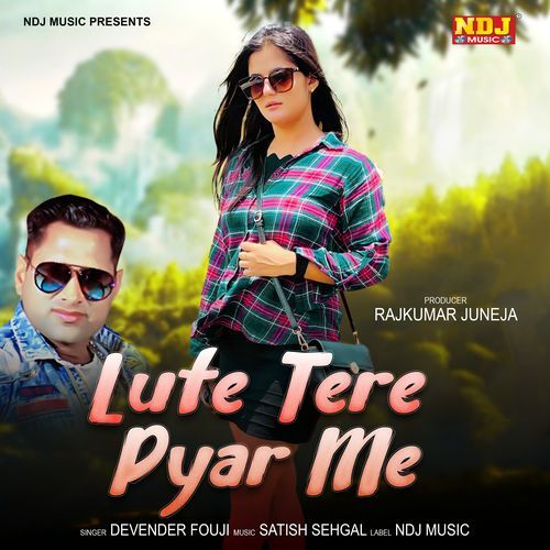 Lute Tere Pyar Me