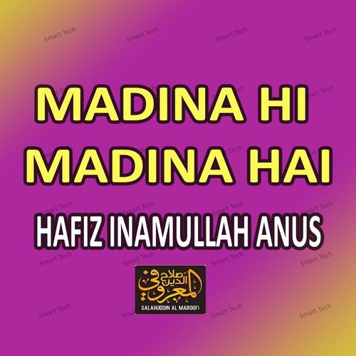 Madina Hi Madina Hai