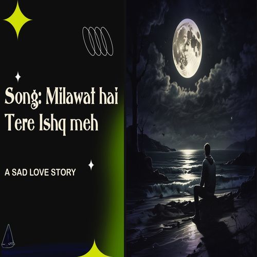 Milawat Hai Tere Ishq Meh