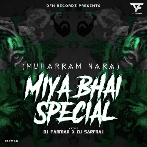 Miya Bhai Special (Muharram Nara)