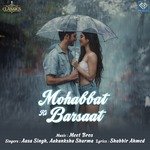 Mohabbat Ki Barsaat