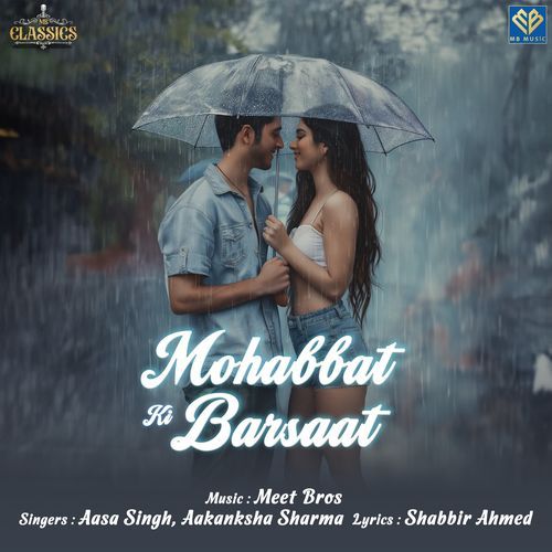 Mohabbat Ki Barsaat (Original)