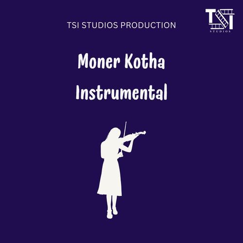 Moner Kotha Instrumental