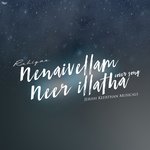 Nenaivellam Neer Illatha (Christian Cover)