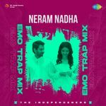 Neram Nadha - Emo Trap Mix