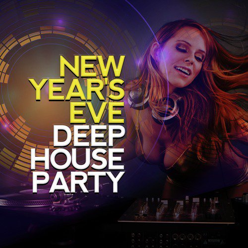 New Year's Eve Deep House Party