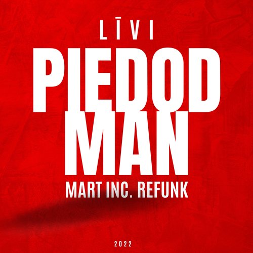 Piedod man (Mart Inc. ReFunk)_poster_image