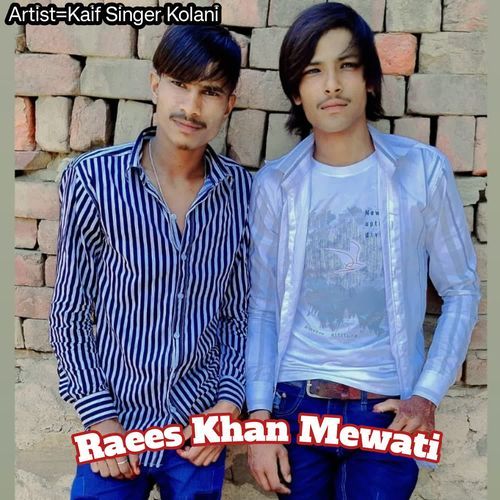 Raees Khan Mewati