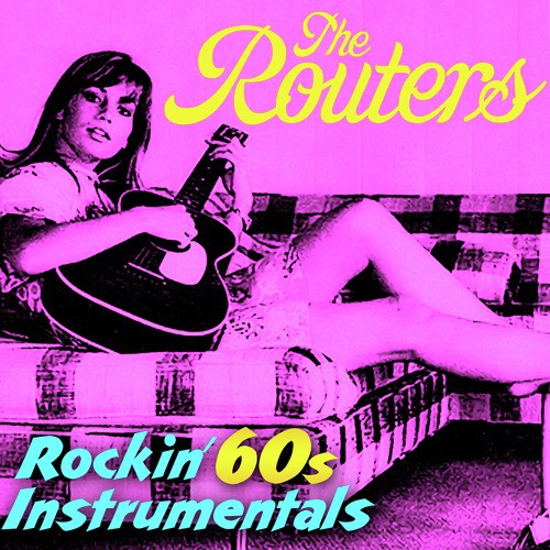 Rockin&#039; 60s Instrumentals